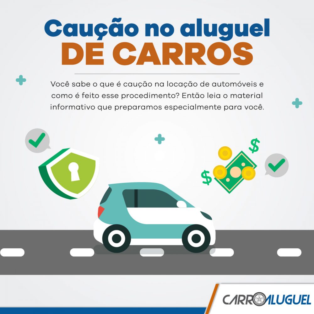 Guia Sobre Caução No Aluguel De Carros Blog Carroaluguel Tudo Sobre Aluguel De Carros 8761